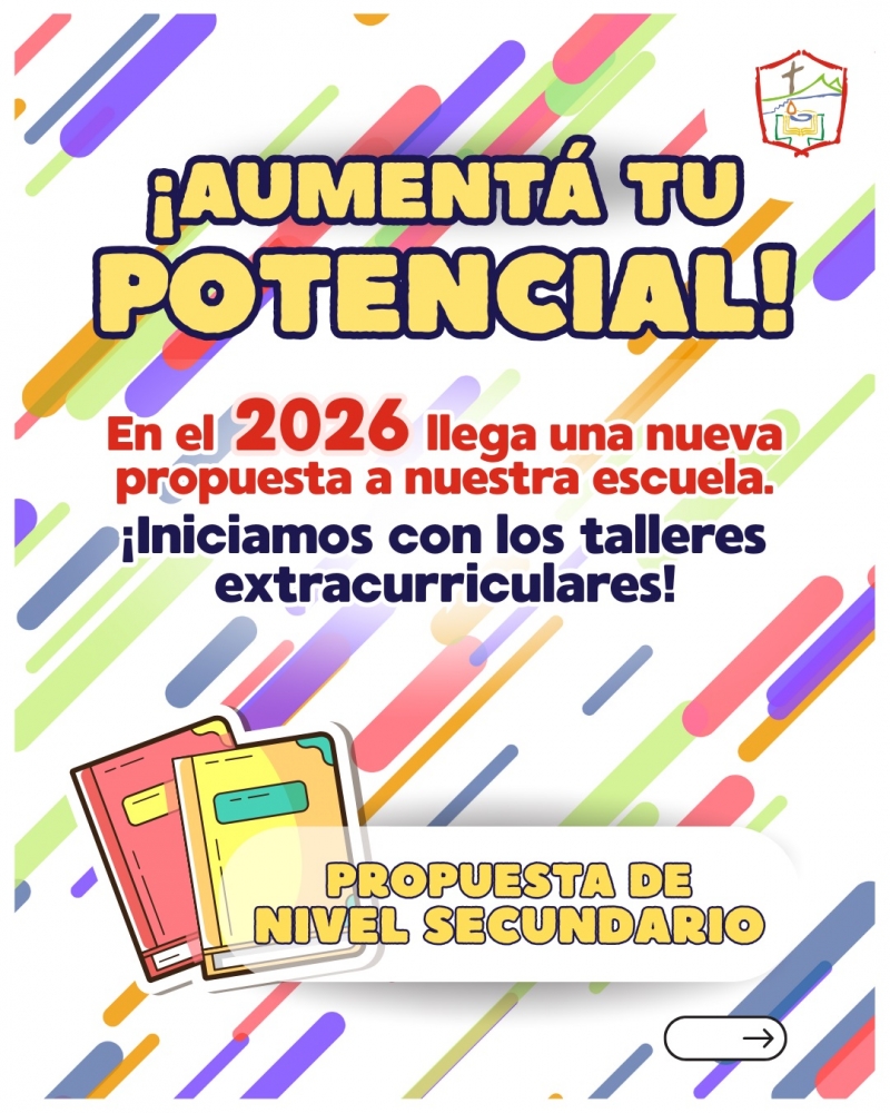 ¡En el 2026 aumentá tu potencial en los talleres extracurriculares! 