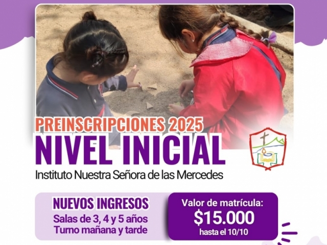 Preinscripciones abiertas para el Ciclo Lectivo 2025